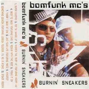 Bomfunk MC's - Burnin' Sneakers