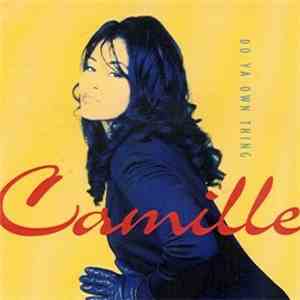 Camille  - Do Ya Own Thing
