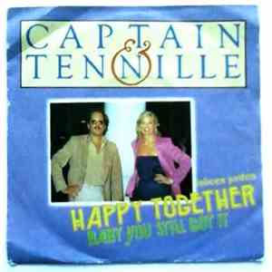 Captain & Tennille - Felices Juntos Happy Together / Baby You Still Got It