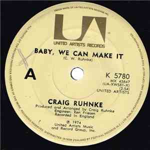 Craig Ruhnke - Baby, We Can Make It