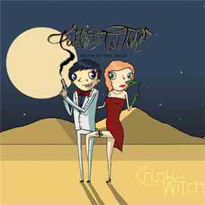 Crunk Witch - Faith In The Thief