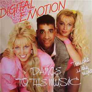Digital Emotion - Dance To The Music
