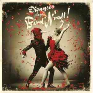 Dionysos  - Dionysos Plays Bird'N'Roll !