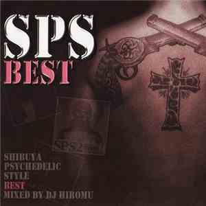 DJ Hiromu - SPS Best - Shibuya Psychedelic Style Best