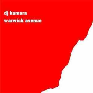 dj kumara - warwick avenue