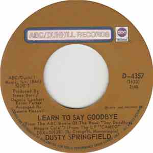 Dusty Springfield - Learn To Say Goodbye