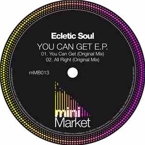 Ecletic Soul - You Can Get EP