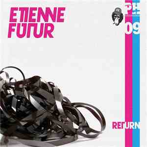 Etienne Futur - Return EP
