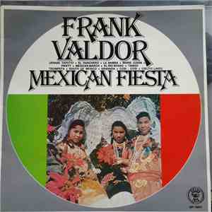 Frank Valdor - Mexican Fiesta
