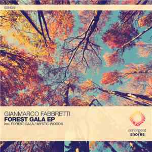 Gianmarco Fabbretti - Forest Gala EP