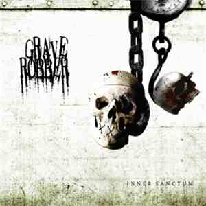 Grave Robber - Inner Sanctum