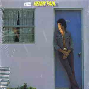 Henry Paul - Henry Paul