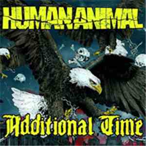 Human Animal, Additional Time - Split 7"