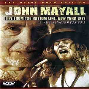 John Mayall & The Bluesbreakers - Live From The Bottom Line, New York City