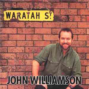 John Williamson - Waratah Street