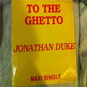 Jonathan Duke - To The Ghetto