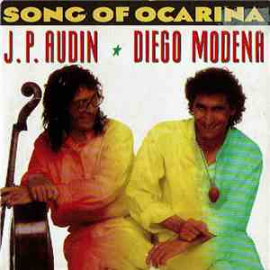 J.P. Audin  Diego Modena - Song Of Ocarina