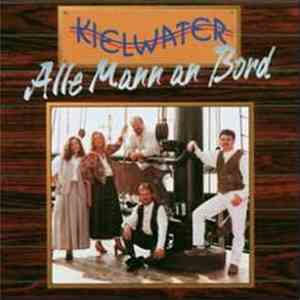 Kielwater - Alle Mann An Bord