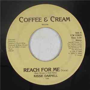 Kissie Darnell - Reach For Me
