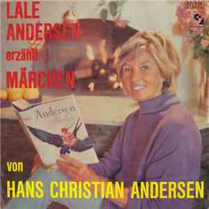 Lale Andersen, Hans Christian Andersen - Lale Andersen Erzählt Märchen Von Hans Christian Andersen