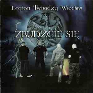 Legion Twierdzy Wrocław - Zbudźcie Się