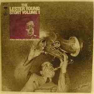 Lester Young - The Lester Young Story Volume 1