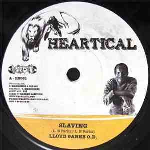 Lloyd Parks O.D. - Slaving