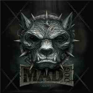 Mad Dog - Agony