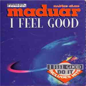 Maduar - I Feel Good