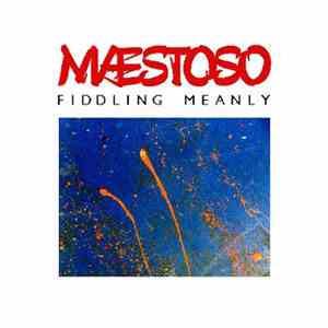 Maestoso - Fiddling Meanly