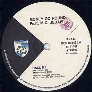 Money Go Round Feat. M.C. Jedah - Call Me