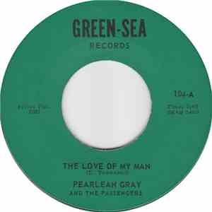 Pearlean Gray And The Passengers  - The Love Of My Man