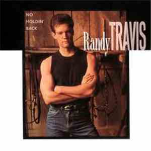 Randy Travis - No Holdin' Back