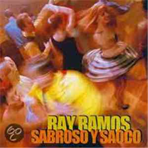 Ray Ramos - Sabroso Y Saoco
