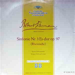 Robert Schumann, Berliner Philharmoniker, Ferdinand Leitner - Sinfonie Nr. 3 Es-Dur Op. 97 (Rheinische)