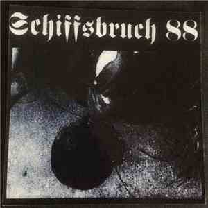 Schiffbruch 88 - Jedem das Seine / Zyklon B macht frei!