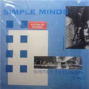 Simple Minds - Sister Feelings Call