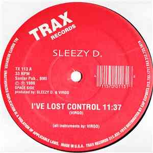 Sleezy D. - I've Lost Control