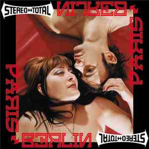 Stereo Total - Paris Berlin