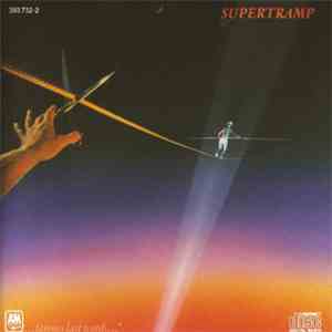 Supertramp - "...Famous Last Words..."