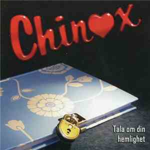 The Chinox - Tala Om Din Hemlighet