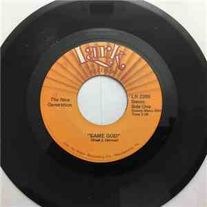The New Generation - Same God / Having A Good Time