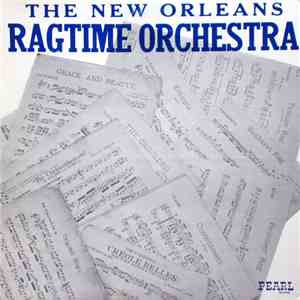 The New Orleans Ragtime Orchestra - The New Orleans Ragtime Orchestra