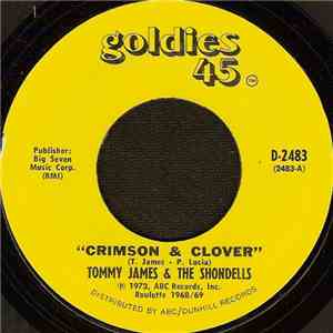 Tommy James & The Shondells - Crimson And Clover