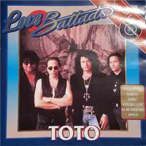 Toto - Love Ballads