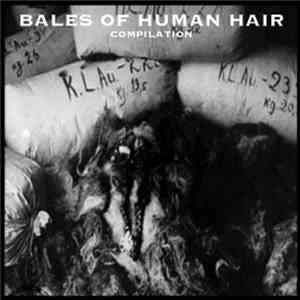 Various - Bales Of Human Hair