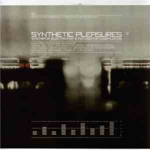 Various - Infacted Recordings & A Different Drum Present: Synthetic Pleasures