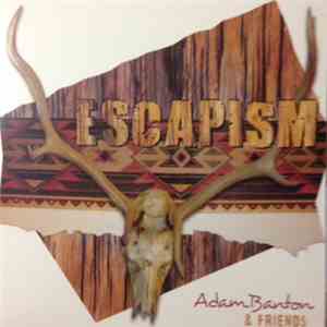 Adam Banton & Friends - Escapism