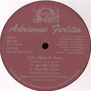 Adrienne Ferlita - I Can Make U Forget