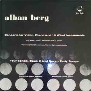 Alban Berg - Chamber Concerto / Four Songs Op. 2 / 7 Early Songs